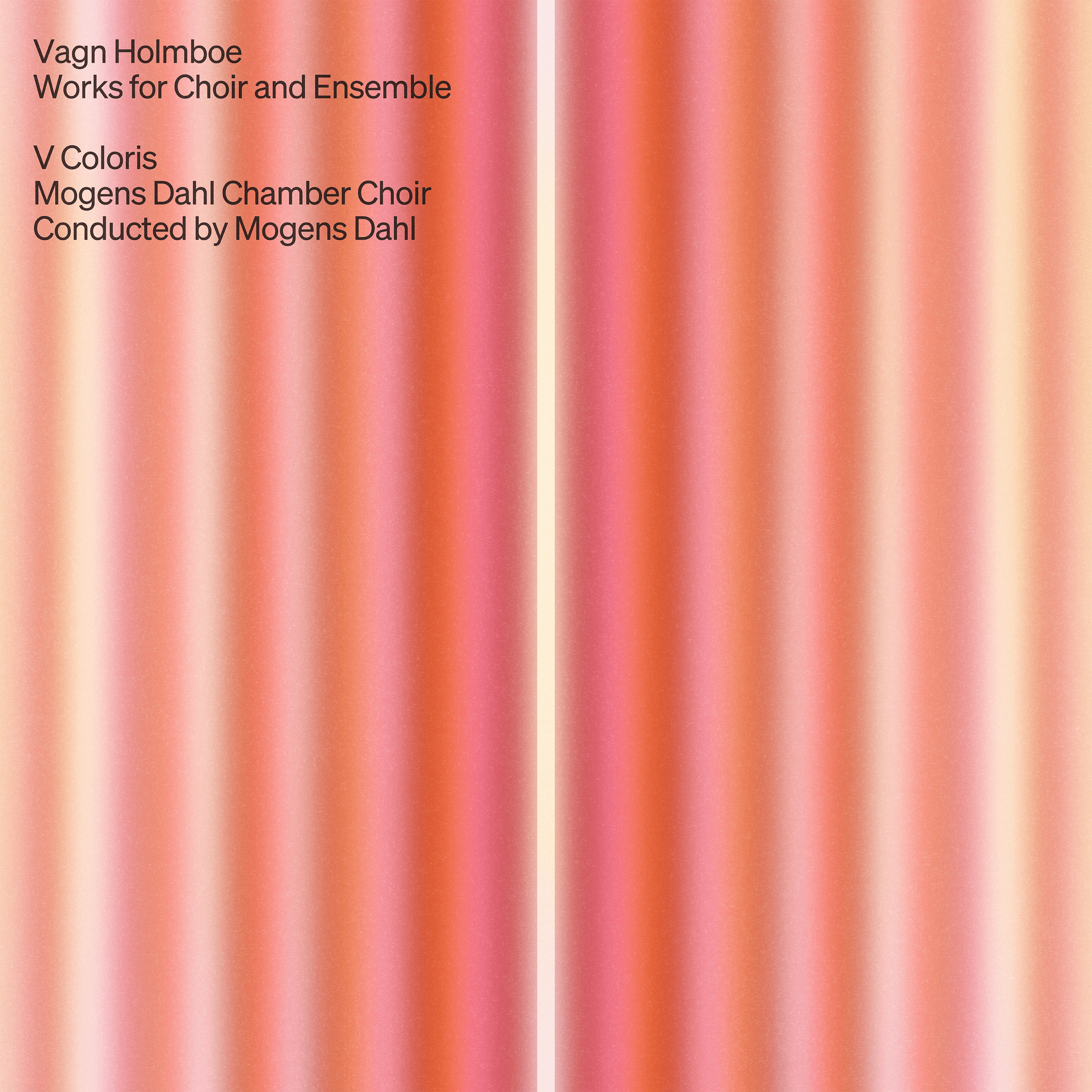 VAGN HOLMBOE: Works for Choir and Ensemble