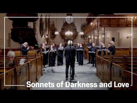 SONNETS OF DARKNESS AND LOVE – MOGENS DAHL KAMMERKOR 